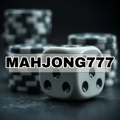 mahjong777: Temukan Keunikan dan Keseruan Acara Komunitas