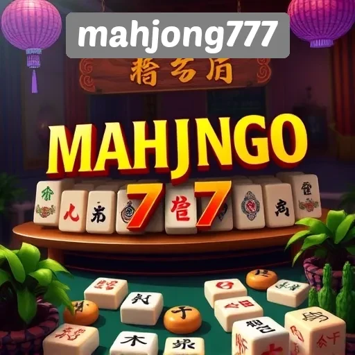 Keamanan dan Kenyamanan Bermain di Mahjong777